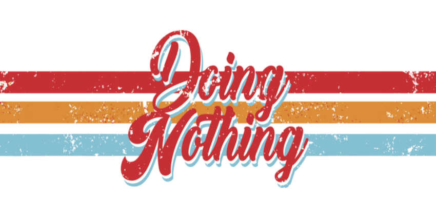 When NOTHING is Our Truth